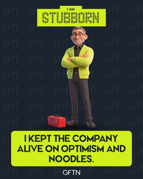 A stubborn 3D character. I kept the company alive on optimism and noodles.